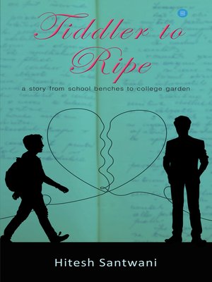 cover image of Tiddler to Ripe: A story from school benches to college garden
